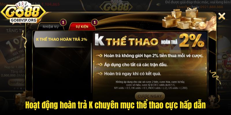 Hoạt động hoàn trả K chuyên mục thể thao cực hấp dẫn