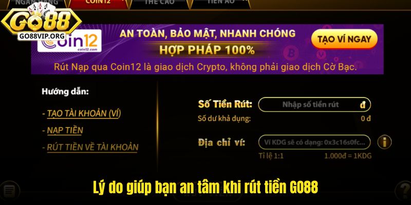 Lý do giúp bạn an tâm khi rút tiền GO88