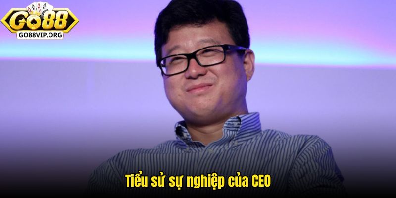 Tiểu sử sự nghiệp của CEO