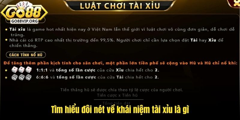 Tìm hiểu đôi nét về khái niệm tài xỉu là gì