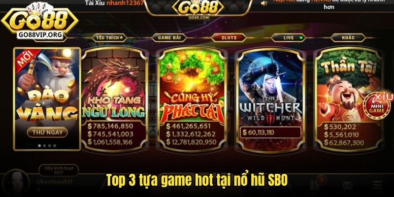 Top 3 tựa game hot tại nổ hũ SBO